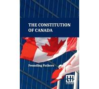 Founding Fathers Constitution of Canada (Edition0) (Tascabile)
