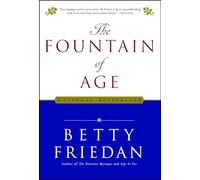 Betty Friedan The Fountain of Age (Tascabile)