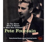 Fountain, Pete - Do You Know What It Means to Miss New Orleans