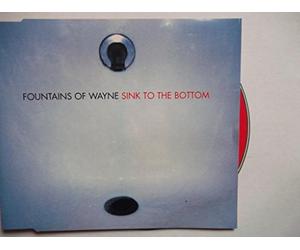 Fountains of Wayne - Sink to the Bottom/