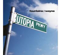 Fountains Of Wayne - Utopia Parkway
