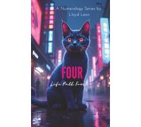 Four: A Numerology Guide To Life Path 4