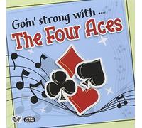 Four Aces - Goin' Strong With