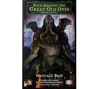 Libri Andrea Sfiligoi - Four Against The Great Old Ones. Manuale Base. Ediz. Ita