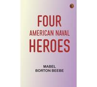 Four American Naval Heroes