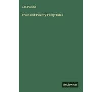 Four and Twenty Fairy Tales