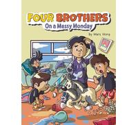 Four Brothers on a Messy Monday: 2