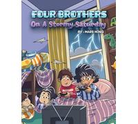 Four Brothers on a Stormy Saturday: 7