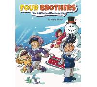 Four Brothers on a Winter Wednesday: 4