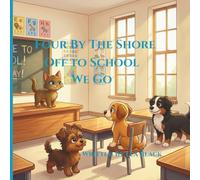 Four By The Shore: Off To School We Go
