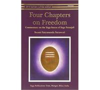 Four Chapters on Freedom: Commentary on the Yoga Sutras of Patanjali
