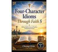 Four-Character Idioms Through Faith 5