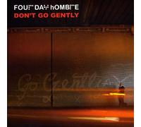 Four Day Hombre - Don't Go Gently