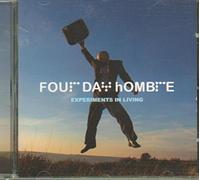 FOUR DAY HOMBRE - EXPERIMENTS IN LIVING