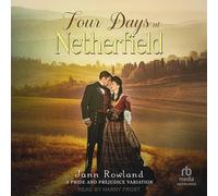 Four Days at Netherfield