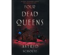 Four Dead Queens (Signed First Edition)