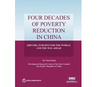 Four Decades of Poverty Reduction in China (Tascabile)