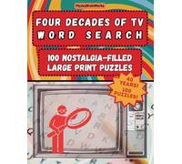 Four Decades of TV Word Search: 100 Nostalgia-Filled Large Print Puzzles