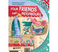 Four firends and neighbours. Ediz. a colori. Con audiolibro