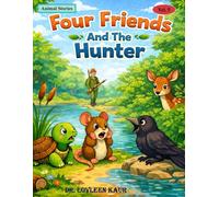 Four Friends And The Hunter: 1