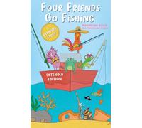 Four Friends Go Fishing extended edition