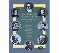 Four-Hand Piano Music by Nineteenth-Century Masters [Lingua inglese]: Edited by Morey Ritt