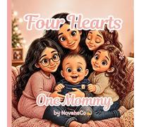 Four Hearts, One Mommy
