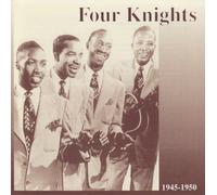 Four Knights - 1945-50