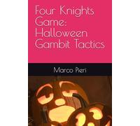 Four Knights Game: Halloween Gambit Tactics