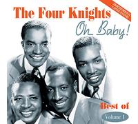 FOUR KNIGHTS - OH BABY ! BEST OF V.1