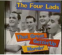 Four Lads - That Great Gettin Up Mornin