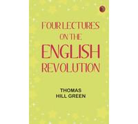 Four Lectures on the English Revolution