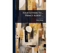 Four Letters To ... Prince Albert ...