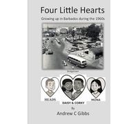 Four Little Hearts: Growing up in Barbados in the 1960s
