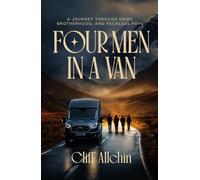 Four Men In A Van: A Story Of Redemption