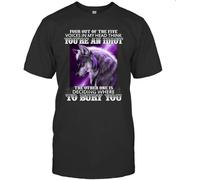 Four out of The Five Voices in My Head Think You re an Idiot The Other One is Deciding Where to Bury You Wolf Shirt 98 Black T-Shirt Black 3XL