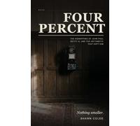 FOUR PERCENT: The Kidnapping of John Paul Getty III, and the Arithmetic That Kept Him
