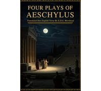 Four Plays of Aeschylus