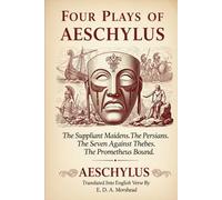Four Plays of Aeschylus
