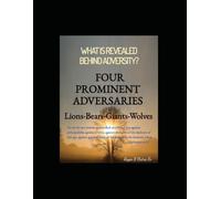 FOUR PROMINENT ADVERSARIES: LIONS, BEARS, GIANTS, WOLVES