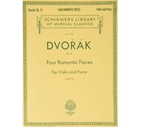 Four Romantic Pieces For Violin And Piano.