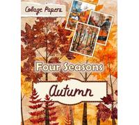 Four Seasons - Autumn: Collage Papers