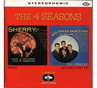 Four Seasons - Sherry/Big Girls Don'T Cry