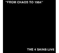 Four Skins - From Chaos To 1984