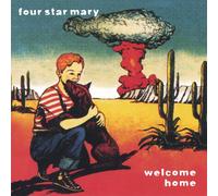Four Star Mary Welcome Home (CD) Album