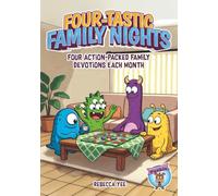 Four-tastic Family Nights: Four Action-Packed Family Devotions Each Month