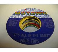 FOUR TOPS - FOUR TOPS 45 RPM It's All In The Game / Love (Is The Answer)