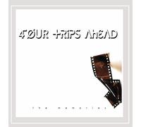 Four Trips Ahead - Memories