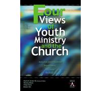 Four Views of Youth Ministry and the Church: Inclusive Congregational - Cl...