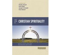 Four Views on Christian Spirituality - Nassif Brad